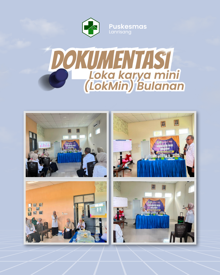Lokakarya Mini, Wujud Komitmen Tingkatkan Kualitas Pelayanan