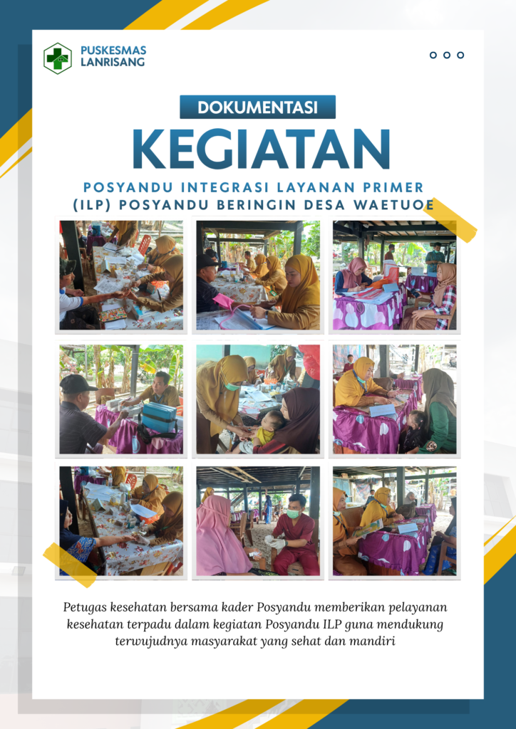 Kegiatan Posyandu Integrasi Layanan Primer (ILP), Posyandu Beringin Desa Waetuoe